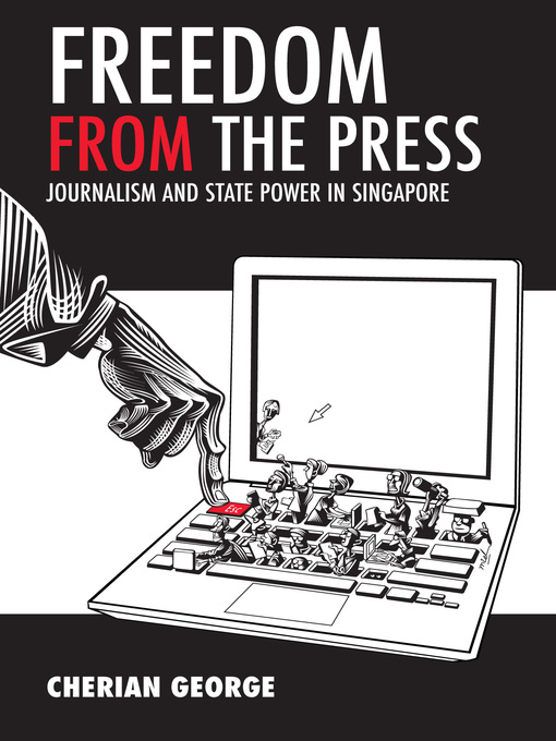 Title details for Freedom from the Press by Cherian George - Available